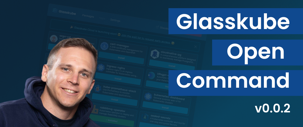 Glasskube open command release thumbnail